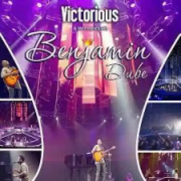 Victorious in His Presence BY Benjamin Dube